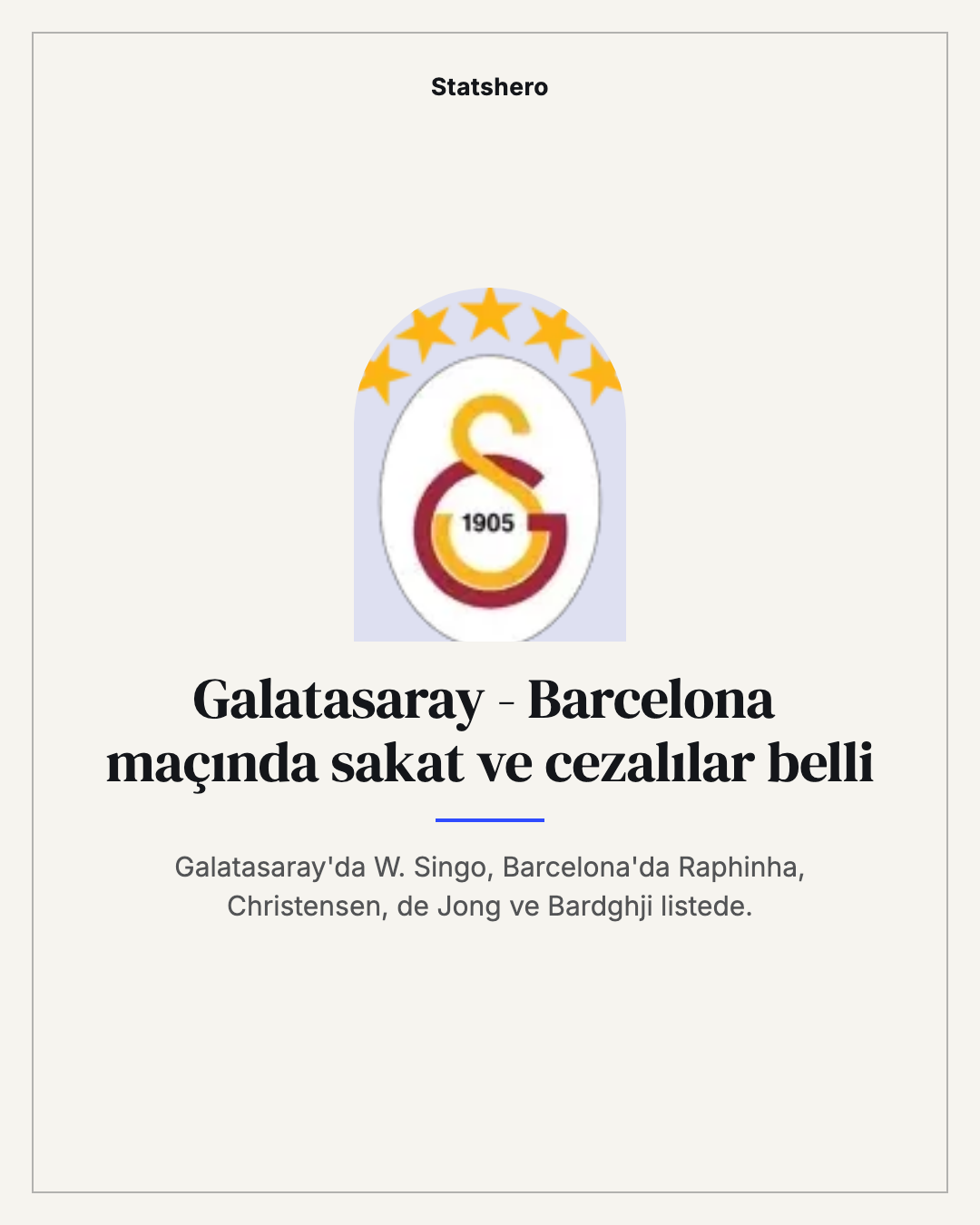 Galatasaray - Barcelona maçında sakat ve cezalılar belli